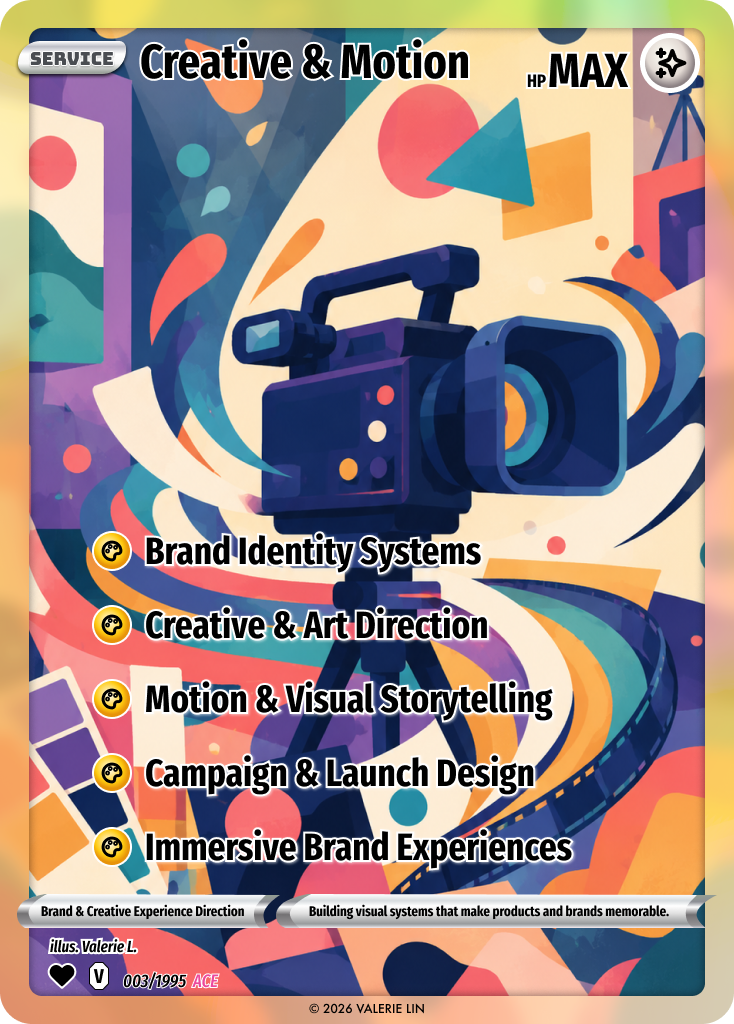 Collectible card — Creative & Motion: brand identity systems, creative and art direction, motion and visual storytelling, campaign and launch design, immersive brand experiences.